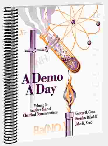 A Demo A Day for Chemistry, Volume II Book of Demonstration Experiments