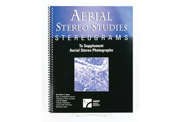 Aerial Stereo Studies Student Guide Book for Earth Science and Geology