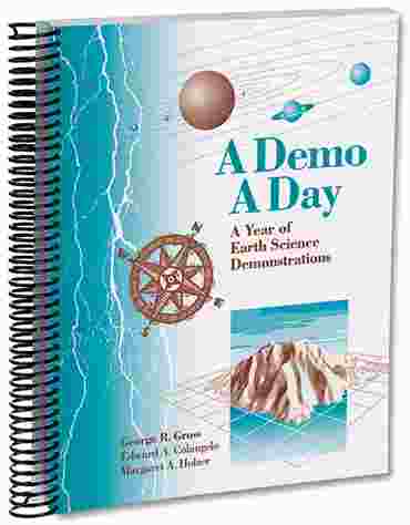A Demo A Day for Earth Science Book of Demonstrations and Experiments