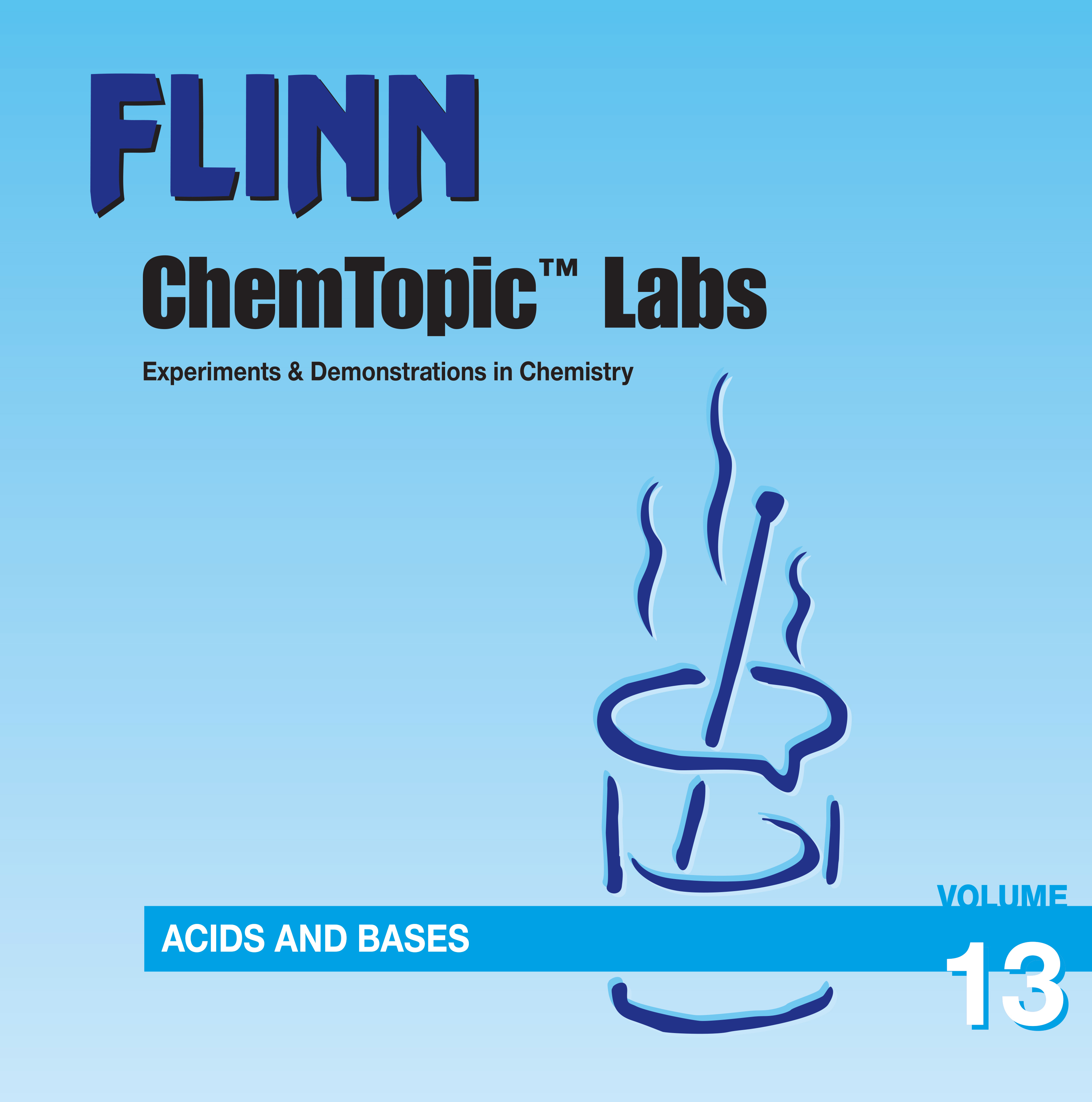Acids and Bases—ChemTopic™ Labs Digital Collection