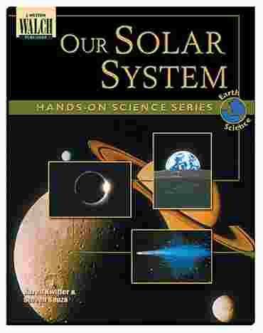 Our Solar System Book for Earth and Space Science