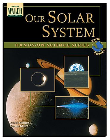 Our Solar System Book for Earth and Space Science