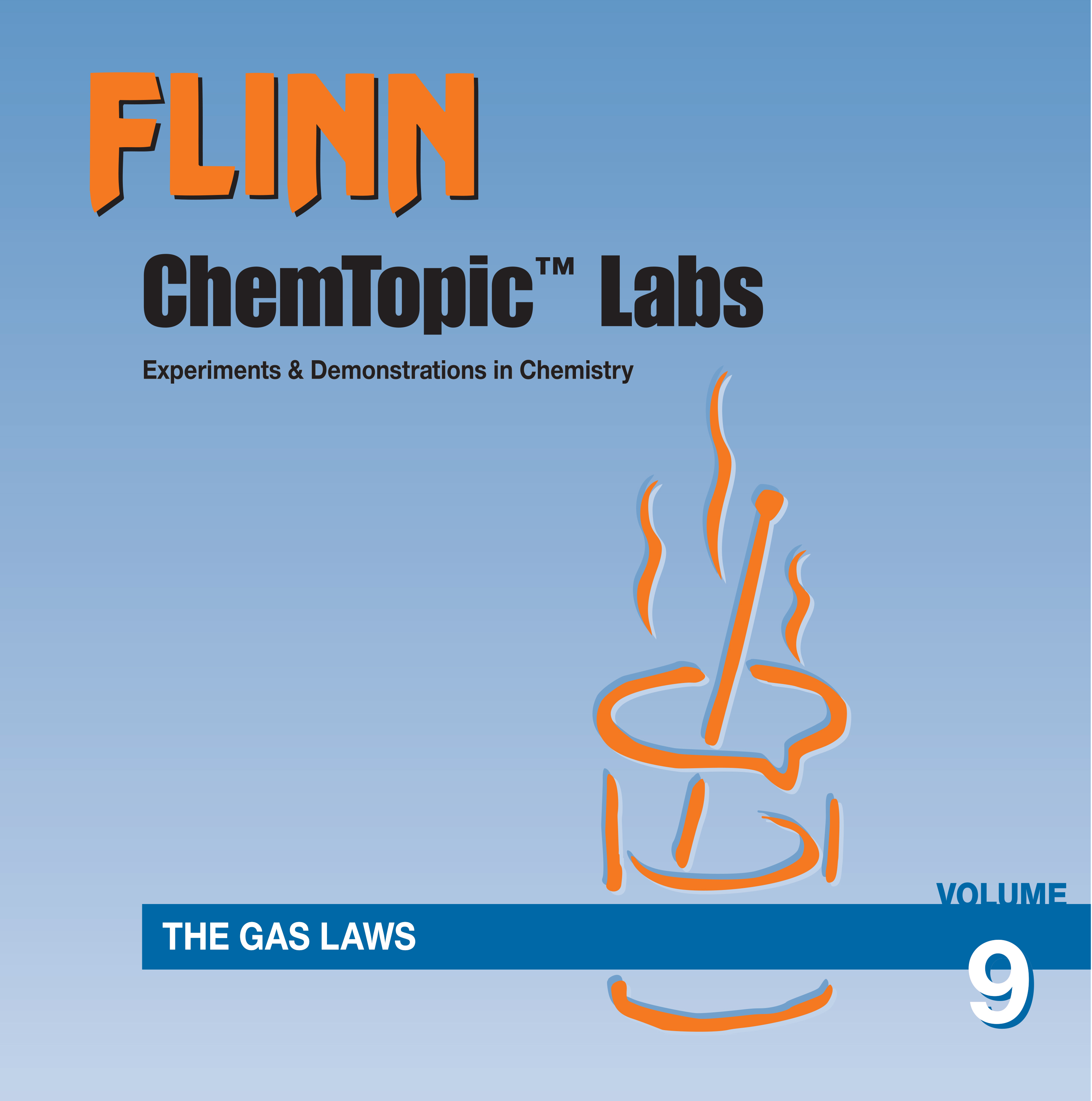 The Gas Laws—ChemTopic™ Labs Digital Collection