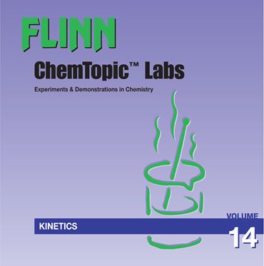 Flinn ChemTopic Labs™ Kinetics Lab Manual, Volume 14