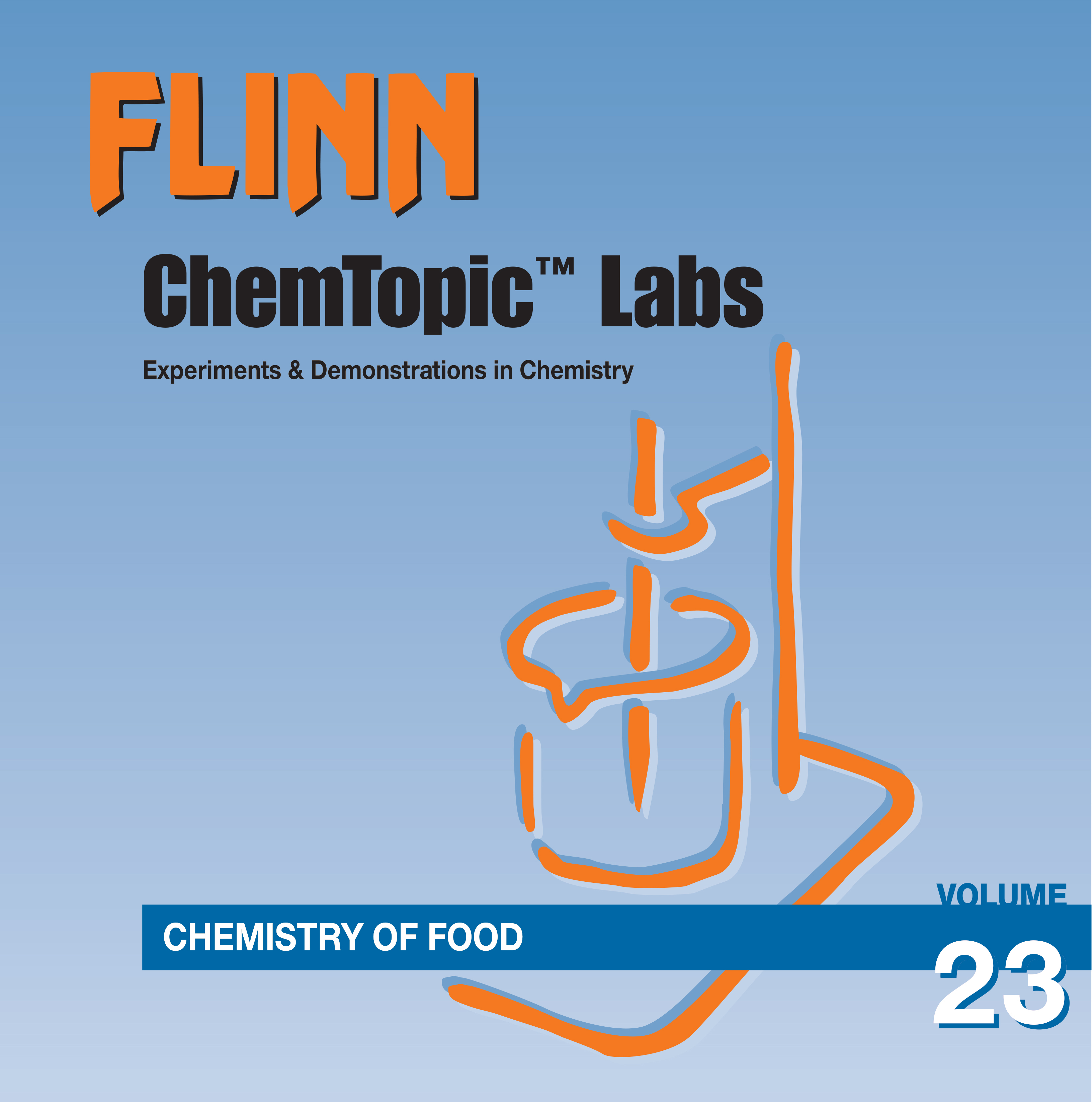 Chemistry of Food—ChemTopic™ Labs Digital Collection