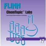 Flinn ChemTopic Labs™ Electrochemistry Lab Manual, Volume 17