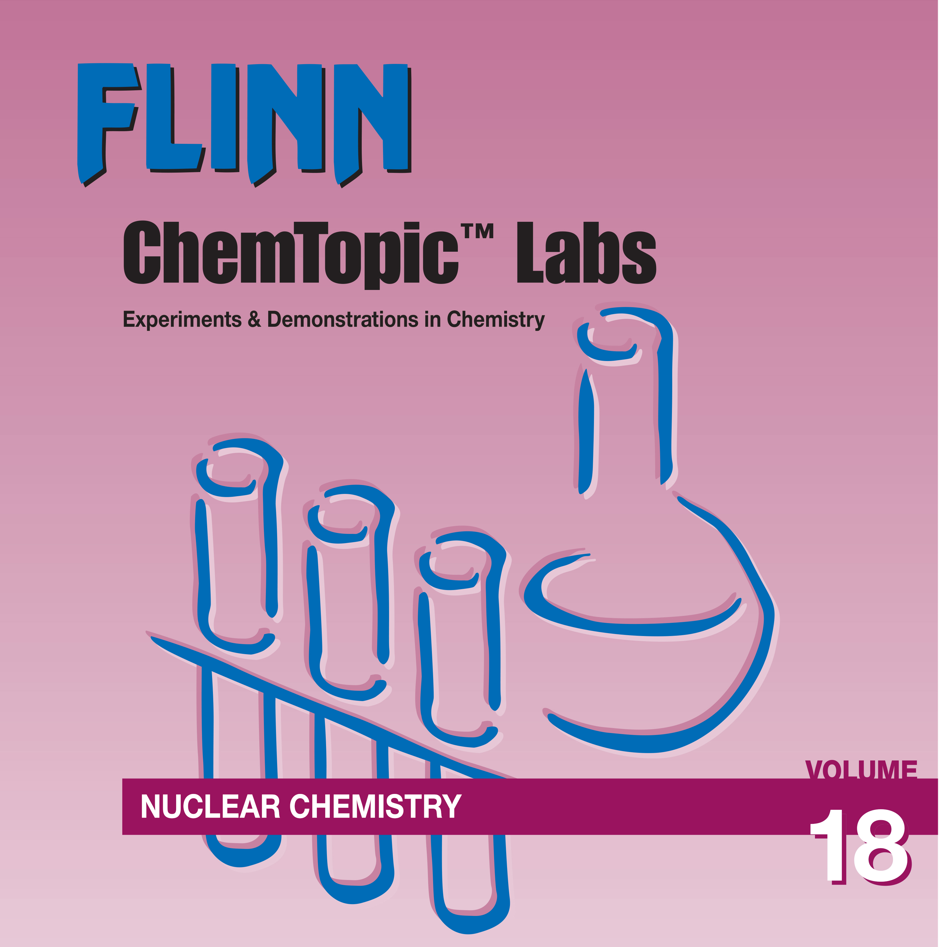 Nuclear Chemistry—ChemTopic™ Labs Digital Collection