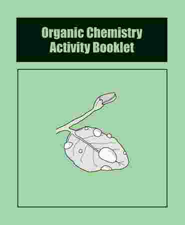 Organic Chemistry Activity Booklets