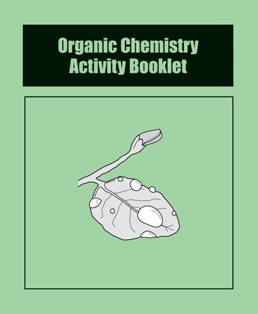 Organic Chemistry Activity Booklets