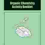 Organic Chemistry Activity Booklets
