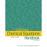 The Ultimate Chemical Equations Handbook Student Edition
