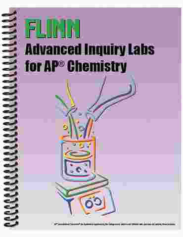 Flinn Advanced Inquiry Labs for AP* Chemistry Lab Manual