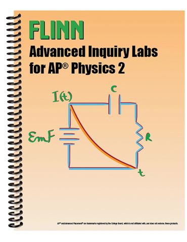 Flinn Advanced Inquiry Labs for AP* Physics 2 Lab Manual