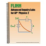 Flinn Advanced Inquiry Labs for AP* Physics 2 Lab Manual