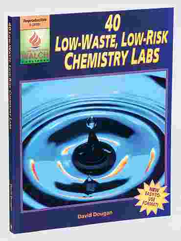 40 Low-Waste and Low-Risk Chemistry Labs