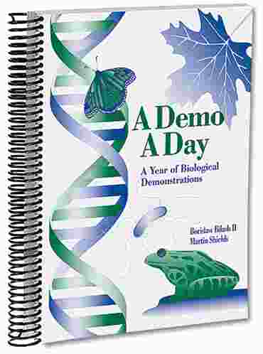 A Demo A Day™—A Year of Biological Demonstrations