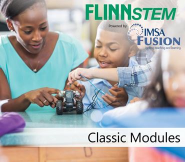 IMSA Fusion STEM Curriculum - Classic Modules