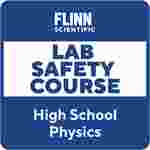 High School Physics Lab Safety Course for Students