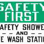 Safety Sign "Safety First: Safety Shower and Eye Wash Station"