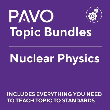 PAVO Bundle: Nuclear Physics-PAV1048